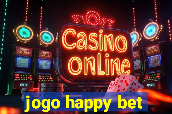 jogo happy bet